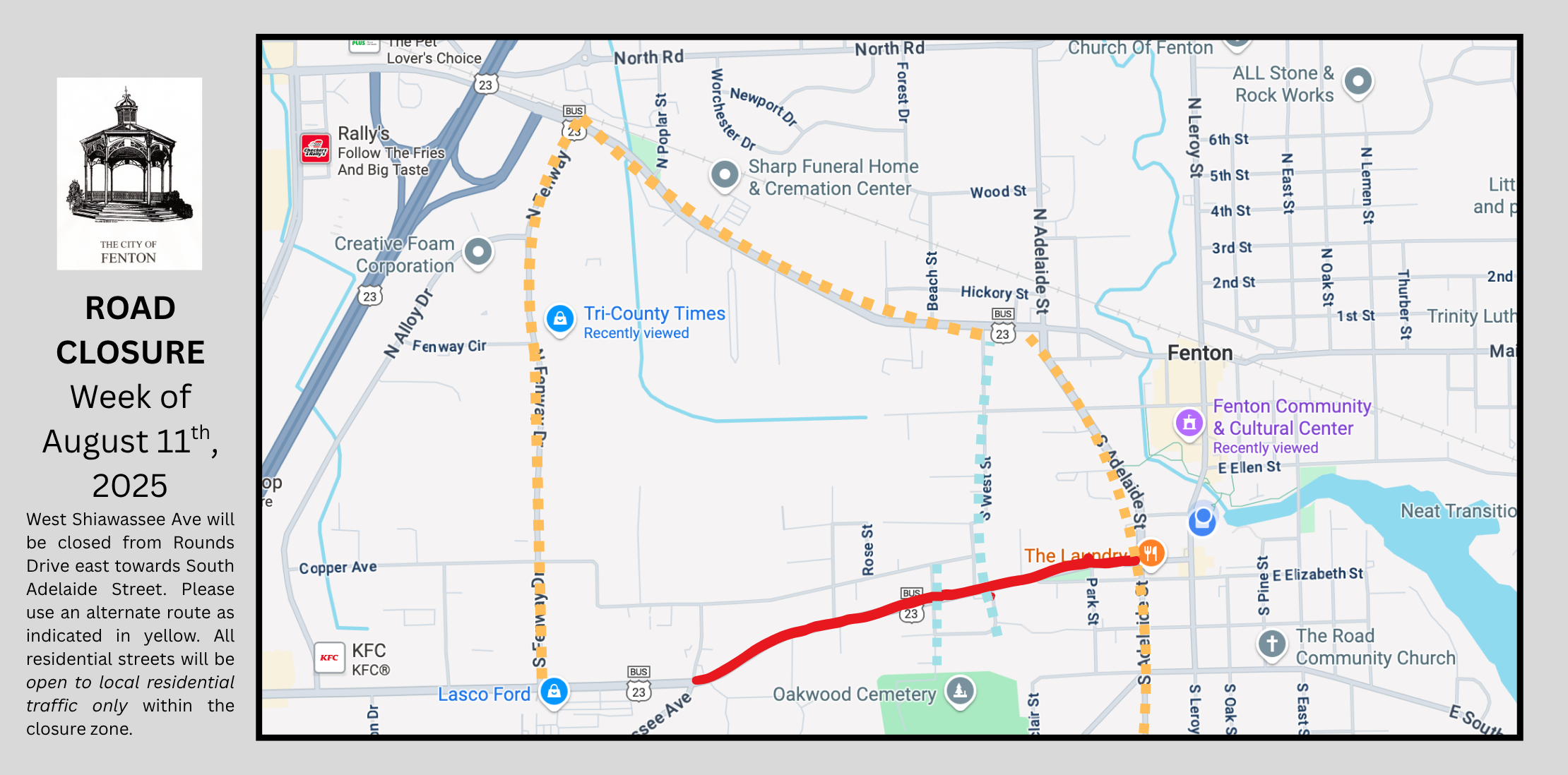 ROAD CLOSURE Week of August 11th, 2025USE